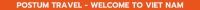Postum Travel - Welcome to Viet Nam (2)